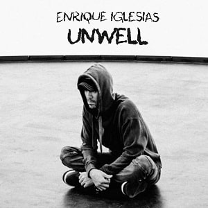 Enrique Iglesias Unwell