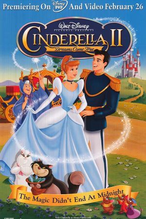 دانلود انیمیشن Cinderella II: Dreams Come True 2001 - سیندرلا 2؛ رویاها به حقیقت می پیوندند (2001)