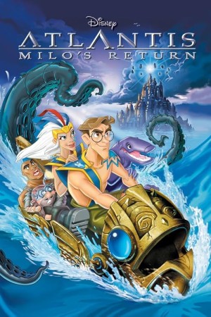 دانلود انیمیشن Atlantis: Milo’s Return 2003 - آتلانتیس: بازگشت میلو (2003)
