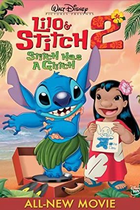 دانلود انیمیشن Lilo & Stitch 2: Stitch Has a Glitch 2005