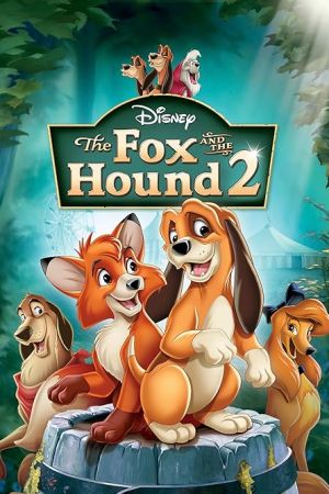 دانلود انیمیشن The Fox and the Hound 2 2006