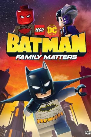 دانلود انیمیشن Lego DC Batman: Family Matters 2019