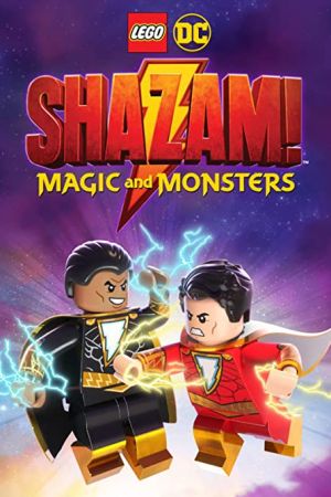 دانلود انیمیشن LEGO DC: Shazam – Magic & Monsters 2020