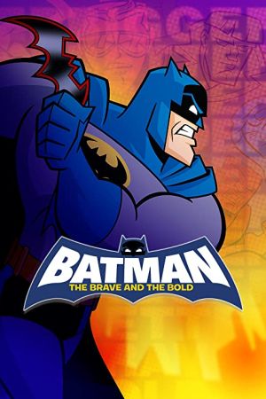  Batman: The Brave and the Bold