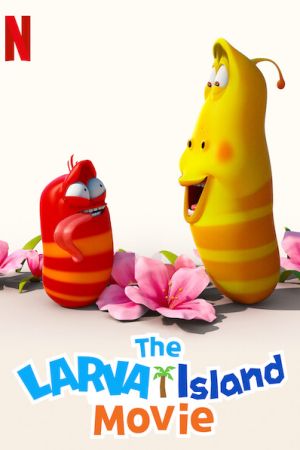 دانلود انیمیشن The Larva Island Movie 2020