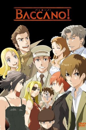 دانلود انیمه Baccano! - باکانو (2007)