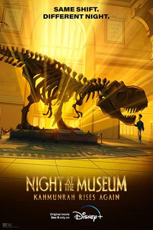 دانلود انیمیشن Night at the Museum: Kahmunrah Rises Again 2022