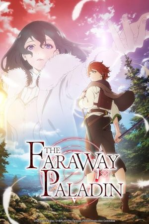 دانلود انیمه The Faraway Paladin - پالادین نهایی (2021)