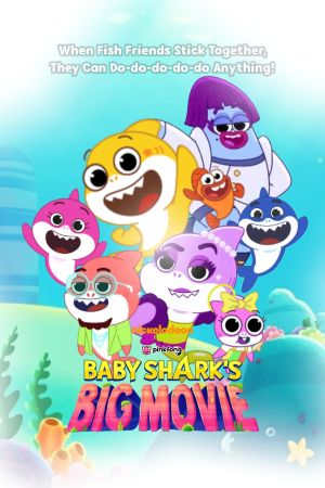 دانلود انیمیشن Baby Shark’s Big Movie! 2023