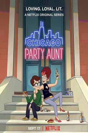 دانلود انیمیشن Chicago Party Aunt - سردمدار مهمانی های شیکاگو (2021)