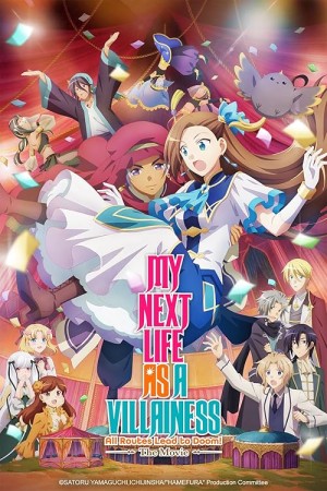 دانلود انیمه My Next Life as a Villainess: All Routes Lead to Doom! Movie 2023 - زندگی بعدی من به‌عنوان یک شخصیت شرور: همه راه‌ها به نابودی ختم می‌شون