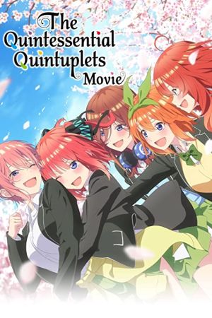 دانلود انیمه The Quintessential Quintuplets Movie 2022 - پنج قلوهای باکلاس (2022)