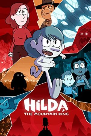 Hilda and the Mountain King 2021 هیلدا و پادشاه کوهستان