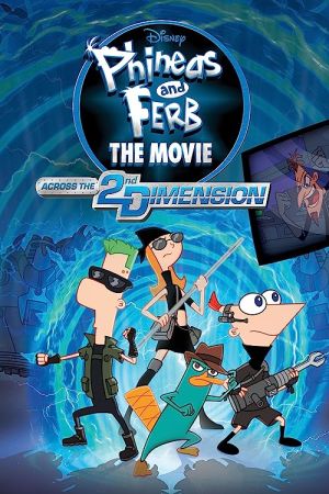 دانلود انیمیشن Phineas and Ferb the Movie: Across the 2nd Dimension 2011