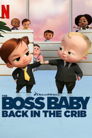  The Boss Baby: Back in the Crib