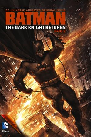 دانلود انیمیشن Batman: The Dark Knight Returns, Part 2 2013