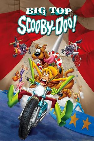 دانلود انیمیشن Big Top Scooby-Doo! 2012