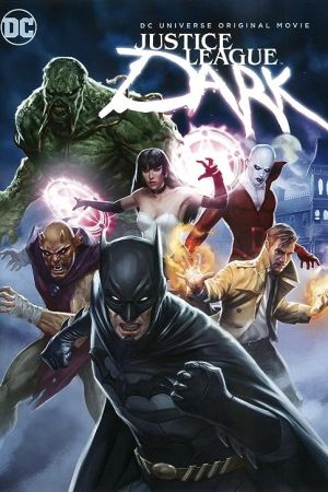 دانلود انیمیشن Justice League Dark 2017