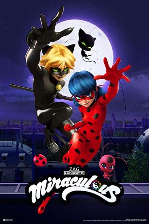  Miraculous: Tales of Ladybug and Cat Noir - معجزه‌آسا: داستانهای لیدی‌باگ و کت‌نویر (2015)