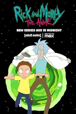 دانلود انیمه Rick and Morty: The Anime - ریک و مورتی: انیمه (2024)