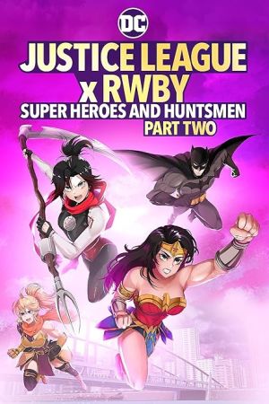 دانلود انیمیشن Justice League x RWBY: Super Heroes and Huntsmen, Part Two 2023