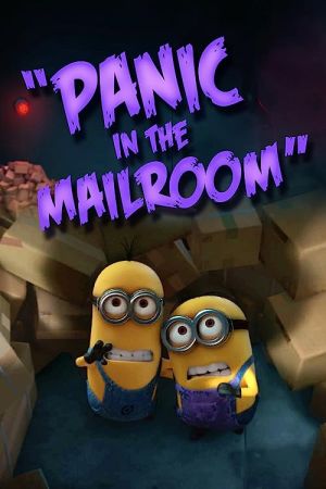 دانلود انیمیشن Panic in the Mailroom 2013