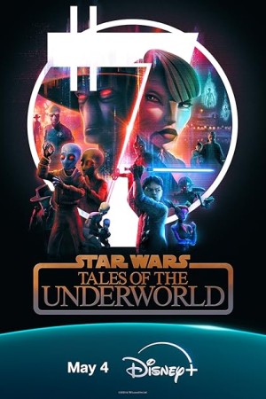 دانلود انیمیشن Star Wars: Tales of the Underworld - جنگ ستارگان: داستان‌های دنیای زیرین (2025)