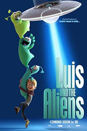 دانلود انیمیشن Luis and the Aliens 2018