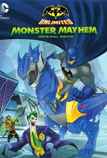 دانلود انیمیشن Batman Unlimited: Monster Mayhem 2015 بتمن نامحدود: هیولا ضرب وشتم