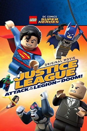 دانلود انیمیشن Lego DC Super Heroes: Justice League – Attack of the Legion of Doom! 2015