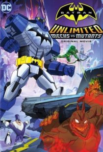 دانلود انیمیشن Batman Unlimited: Mechs vs. Mutants 2016