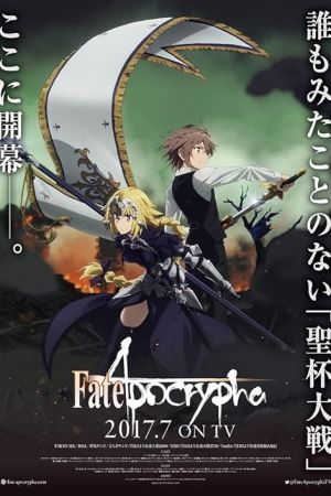 دانلود انیمه Fate/Apocrypha - سرنوشت آپاکریفا (2017)