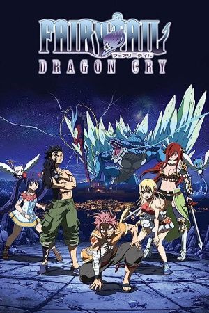 دانلود انیمه Fairy Tail: Dragon Cry 2017 - فری تیل: گریه ی اژدها (2017)