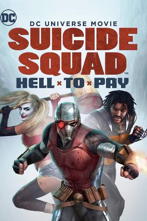 دانلود انیمیشن Suicide Squad: Hell to Pay 2018