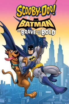 دانلود انیمیشن Scooby-Doo & Batman: The Brave and the Bold 2018