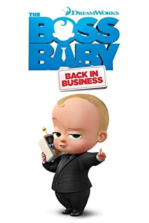 دانلود انیمیشن The Boss Baby: Back in Business