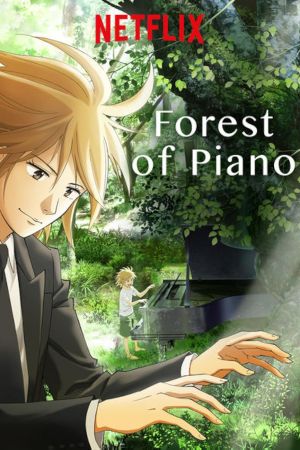 دانلود انیمه Forest of Piano - جنگل پیانو (2018)