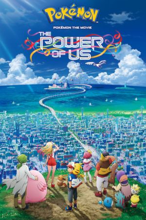 دانلود انیمه Pokémon the Movie: The Power of Us 2018 - پوکمون: قدرت ما (2018)