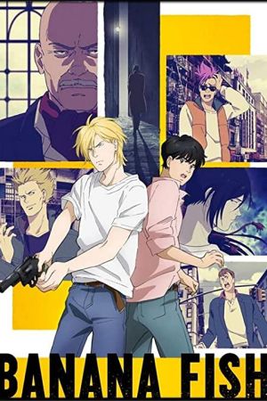 دانلود انیمه Banana Fish - بنانا فیش (2018)