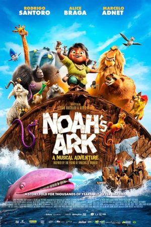 دانلود انیمیشن Noah’s Ark 2024