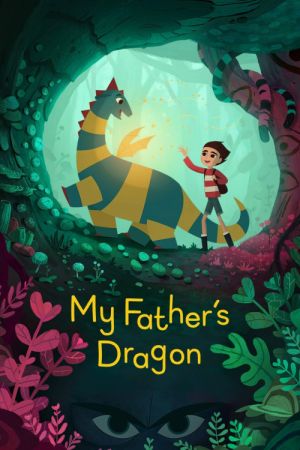 دانلود انیمیشن My Father’s Dragon 2022